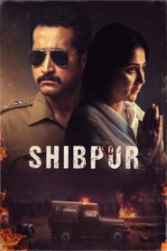 Shibpur (2023) Bengali Movie 480p, 720p, 1080p